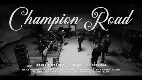 BAD HOP「ChampionRoad（Band Version）」